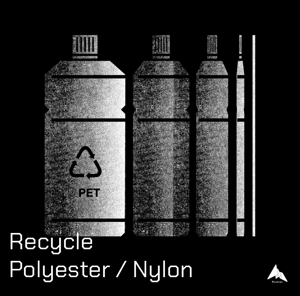 Recycle Polyester / Nylon